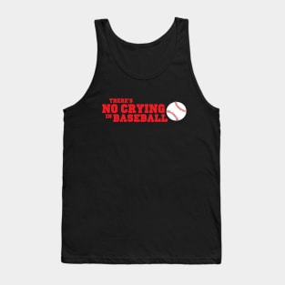 There's No Crying in Baseball - Red Ver. Tank Top